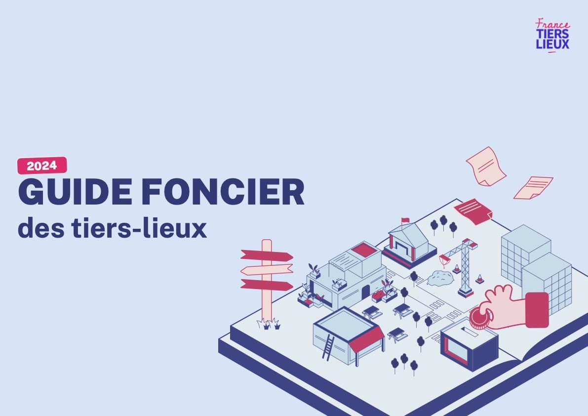 Guide Foncier des Tiers-lieux 2024